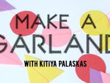 Make Garland with Kitiya Palaskas