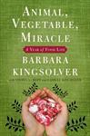 Book Review: Barbara Kingsolver’s Animal, Vegetable, Miracle