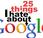 Things Hate About Google, Revisited Years Later