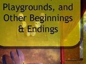 Theatre's Gifts: Beginnings Endings Circle, Spiral, Playground