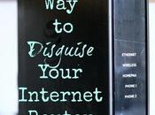 Easiest Disguise Your Internet Router