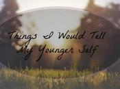 What Wish Could Tell Younger Self: Tips Happiness, Overcoming Anxiety, Tackling Life Head-On