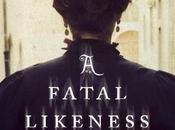 Review: Fatal Likeness Lynn Shepherd