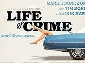 Movie Review: ‘Life Crime’