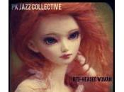 Jazz Collective’s Red-headed Woman