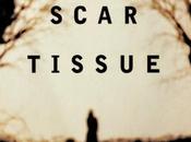Scar Tissue: Book Review