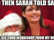 Palin Sees Santa from House