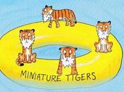 Miniature Tigers