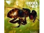 Hooka Hey: Nasty