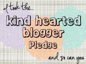 Took Kind-hearted Blogger Pledge