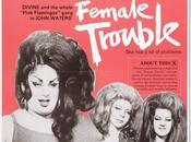 #1,599. Female Trouble (1974)