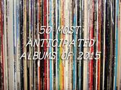 Most Anticipated Albums 2015