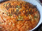 Cheese Onion Muffin Cake