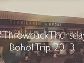 #ThrowbackThursday: Bohol Trip 2013