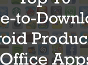 Free-to-Download Android Productivity Office Apps