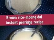 Brown Rice Moong Porridge Recipe Babies