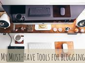 Must-Have Tools Blogging