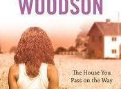 Danika Reviews House Pass Jacqueline Woodson