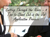 Cutting Through Noise Tips Stand Application Process