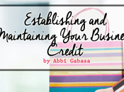 Establishing Maintaining Your Business Credit