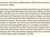 Quote Day: Derrick Jensen Long-Held Hatred Propped Religion, Tradition, Economics Appears "Normal" Until Those Props Removed