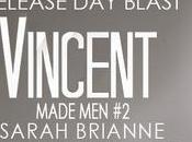 Vincent- Made Sarah Brianne Release Blast Enter $25.00 Amazon eGift Card