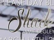 Shade Jamie Begley- Release Blitz- Enter $25.00 Amazon eGift Card