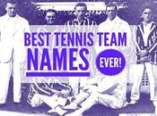 Best Tennis Team Names Ever!