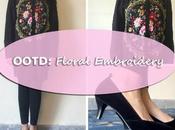 OOTD: Floral Embroidery