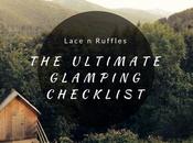Ultimate Glamping Checklist: Your Stylish Must Have