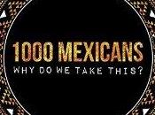 1000 Mexicans
