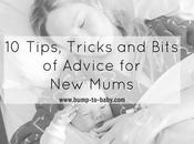 Tips, Tricks Bits Advice Mums