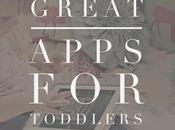 Great Apps Toddlers
