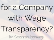 Would Work Company with Wage Transparency?