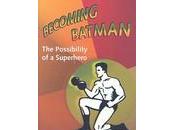 BOOK REVIEW: Becoming Batman Paul Zehr