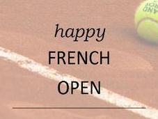 Happy French Open!