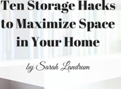 Storage Hacks Maximize Space Your Home