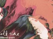 Wolf Tide Released Beautifully Nostalgic Video ‘Spoke Words’ [Video]