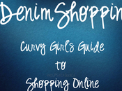 #DenimShopping Curvy Girl’s Guide Shopping Online