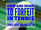 When Forfeit Tennis Match Quick Tips
