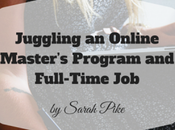 Juggling Online Master’s Program Full-Time