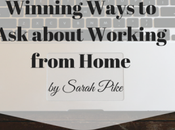 Winning Ways About Working from Home