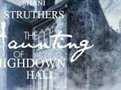 Haunting Highdown Hall Shani Struthers