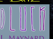 Wicked Luck Shannon Maynard: Book Blitz with Excerpt