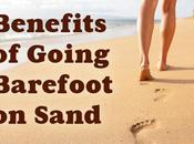 Benefits Walking Running Barefoot Sand