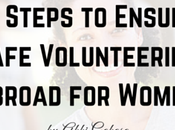 Steps Ensure Safe Volunteering Abroad Women
