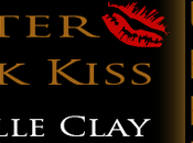 Bitter Black Kiss Michelle Clay: Book Review with Excerpt