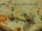 Mushroom Carrot Soup with Coconut Milk Vegan Soup...