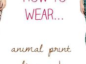 Wear Animal Print Leggings