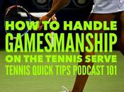 Handle Gamesmanship Tennis Serve Quick Tips Podcast